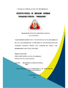 LOS HÁBITOS DEPORTIVOS Y SU INFLUENCIA EN EL DESARROLLO DE LAS CAPACIDADES DE AUTOESTIMA EN LOS ESTUDIANTES DEL COLEGIO NACIONAL MIXTO “SAN ANTONIO DE PADUA”, DEL DISTRITO DE CASCA EN EL AÑO 2023
